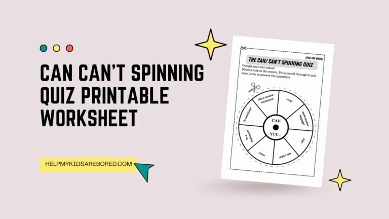 Can Can't Spinning Quiz Printable Worksheet