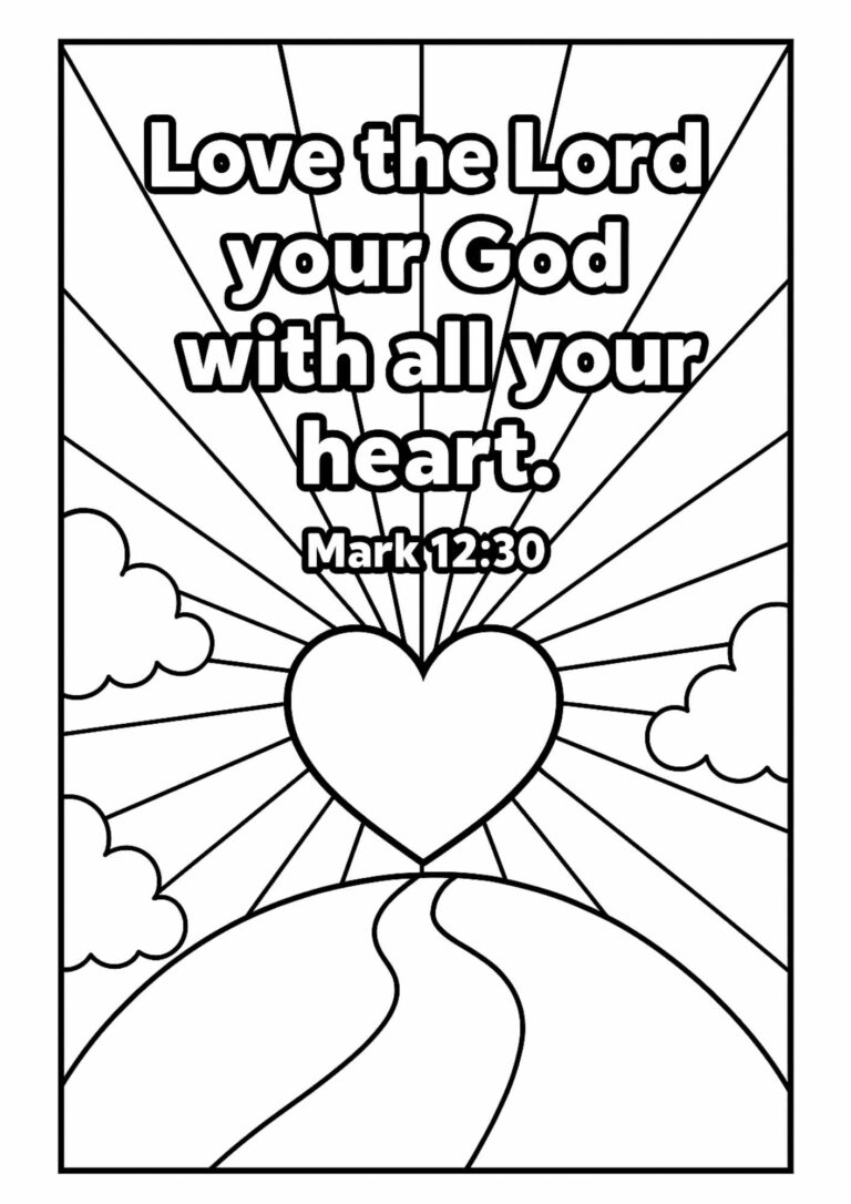Love the Lord Your God with All Your Heart – Mark 12:30 Coloring Page